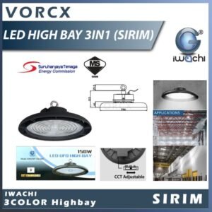 IWACHI IP65 LED UFO HIGH BAY 3IN1 CCT SIRIM 100W 150W 200W 300W