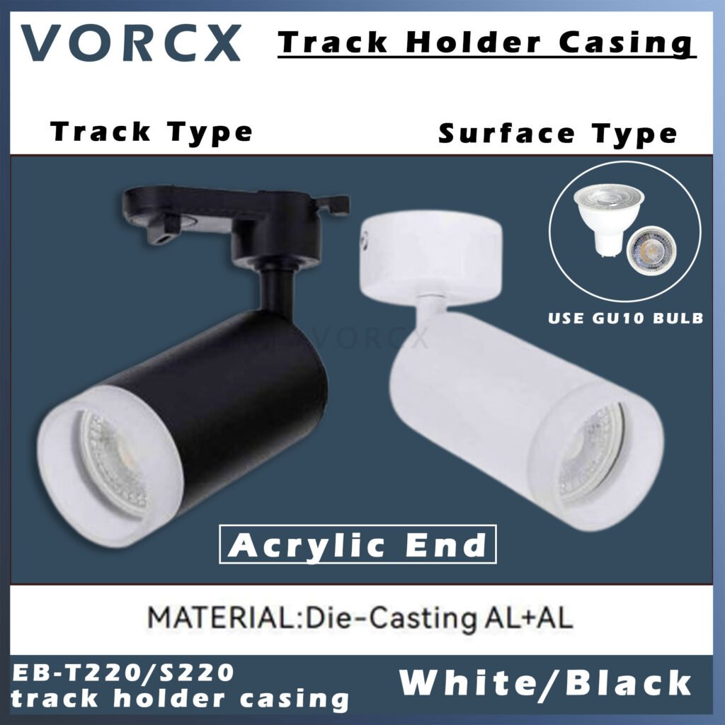 EB-T220/S220 Acriylic Spot Light Track Housing Fitting GU10 Replaceable Bulb Surface Die Cast