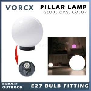 Cahaya LED CG Globe Fitting 8 / 10 / 12 Inch Pillar Lamp